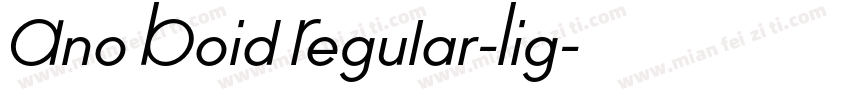 Ano Boid Regular-Lig字体转换